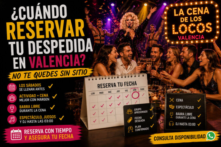 Cuándo reservar una despedida en Valencia con actividad, cena espectáculo, barra libre durante la cena, artistas, juegos y DJ.