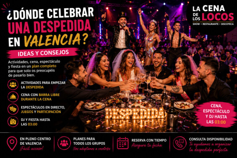 Dónde celebrar una despedida en Valencia con actividad, cena espectáculo, barra libre durante la cena, artistas, juegos y DJ.
