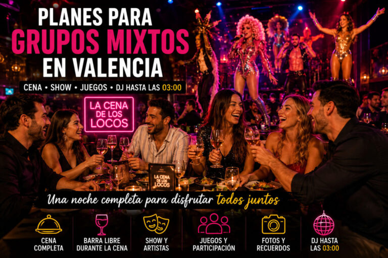 Planes para grupos mixtos en Valencia con cena, show, juegos, barra libre durante la cena, fotos y DJ hasta las 03:00.